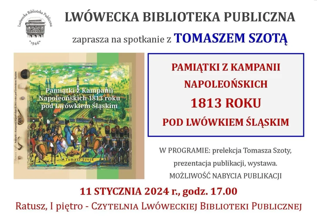 Spotkanie z Tomaszem Szotą w Lwóweckiej Bibliotece: Pamiątki z Kampanii Napoleońskich