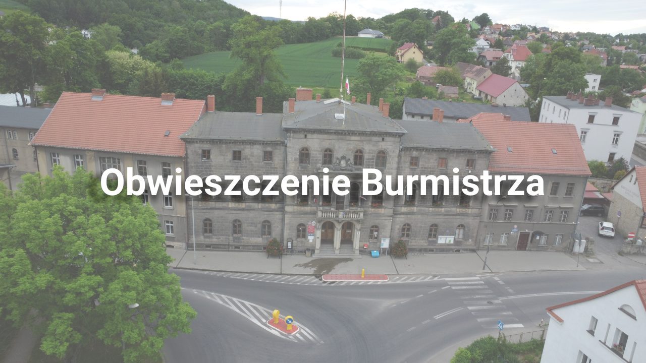 Obwieszczenie Burmistrza Gminy i Miasta Lwówek Śląski