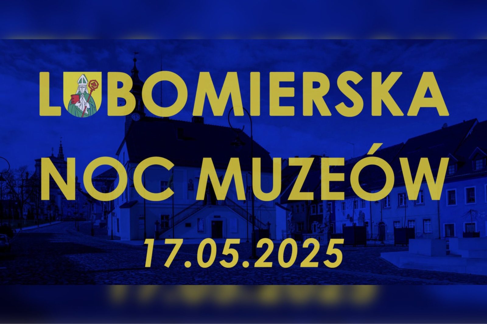 Noc Muzeów 2025 w Lubomierzu – wieczór pełen kultury, historii i wspomnień