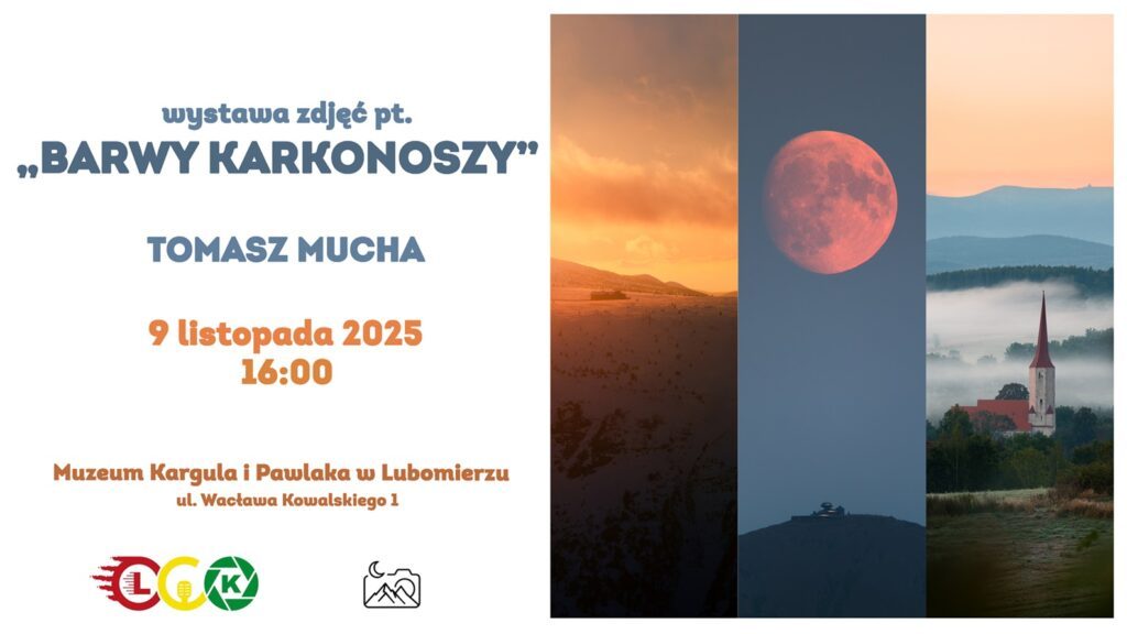 „Barwy Karkonoszy” – wernisaż fotografii Tomka Muchy w Muzeum Kargula i Pawlaka
