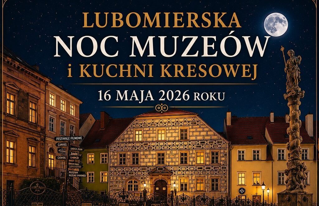 Burmistrz Mariusz Warowy zaprasza na Noc Muzeów w Lubomierzu
