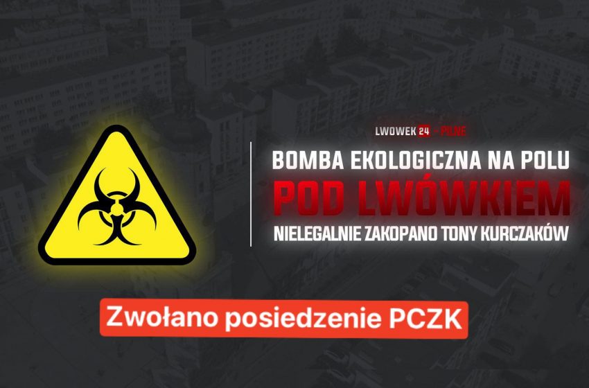  Bomba ekologiczna pod Lwówkiem, zwołano posiedzenie PCZK