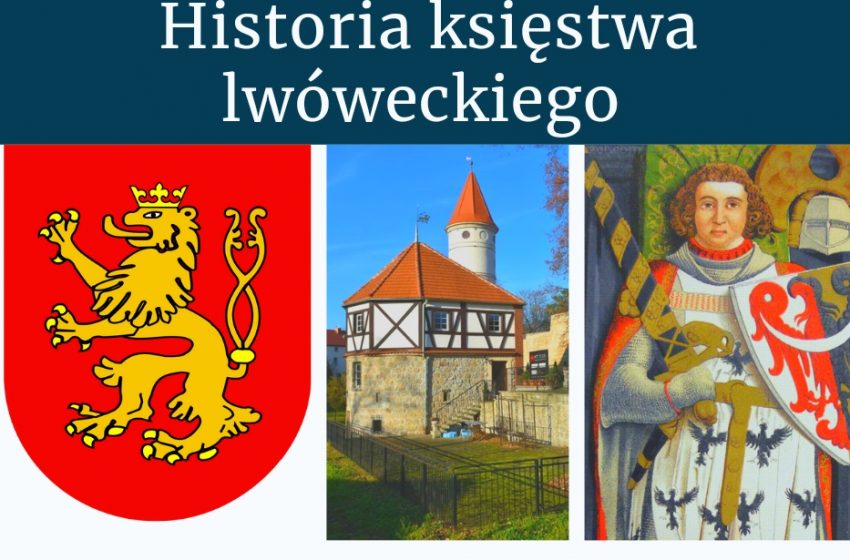  Historia Księstwa Lwóweckiego.