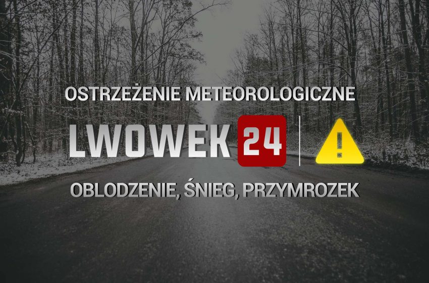  Trzy ostrzeżenia meteorologiczne dla powiatu lwóweckiego