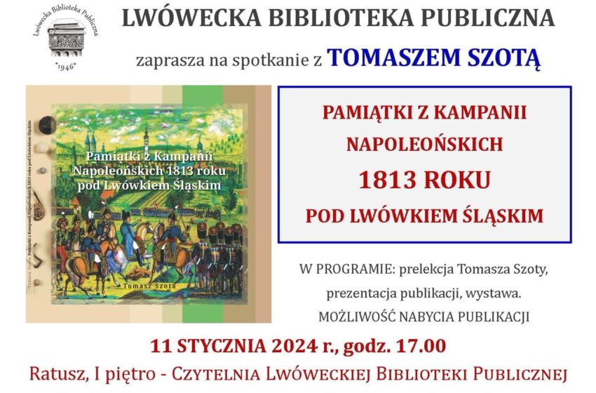  Spotkanie z Tomaszem Szotą w Lwóweckiej Bibliotece: Pamiątki z Kampanii Napoleońskich