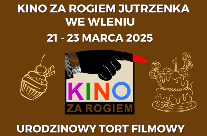  Zapraszamy na Urodzinowy Tort Filmowy 2025