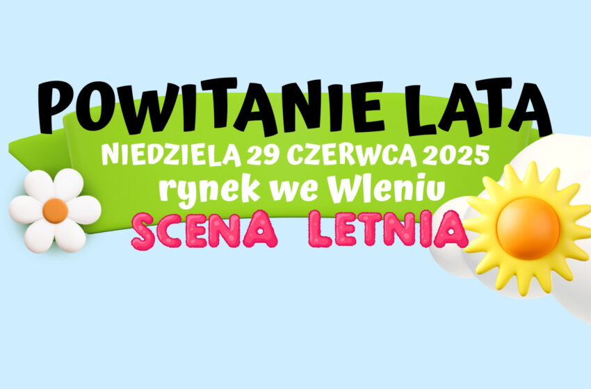 Rodzinne Powitanie Lata we Wleniu