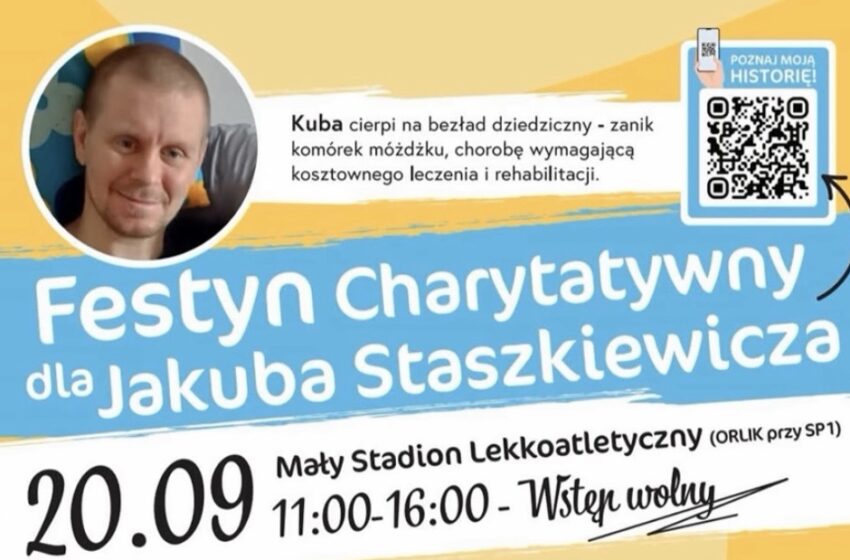  Zapraszamy na Festyn Charytatywny dla Jakuba Staszkiewicza