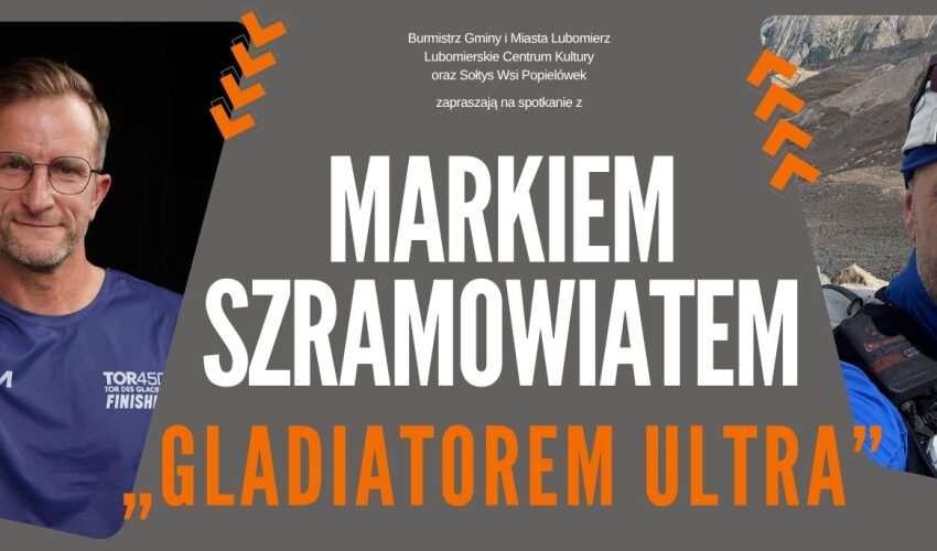  Spotkanie z „Gladiatorem Ultra” – Markiem Szramowiatem w Lubomierzu
