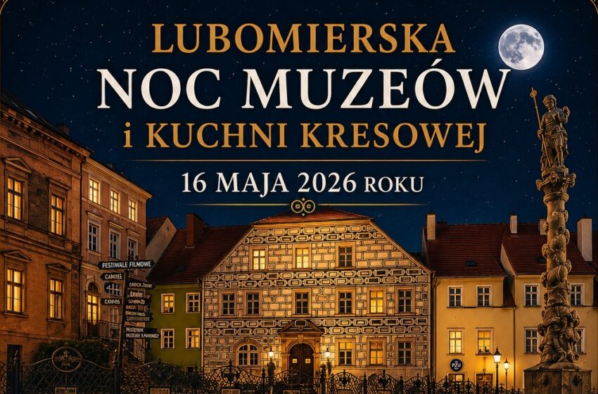 Burmistrz Mariusz Warowy zaprasza na Noc Muzeów w Lubomierzu