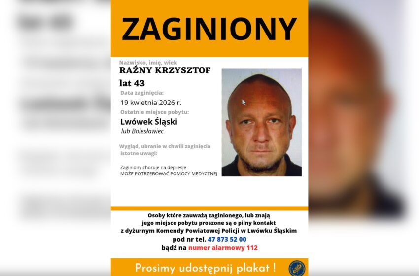  Zaginął 43-latek z Lwówka Śląskiego, może potrzebować pomocy medycznej