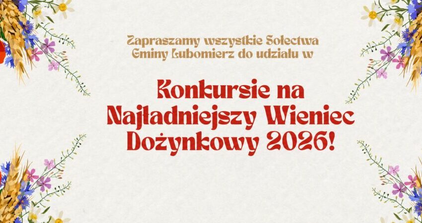 Konkurs na Najładniejszy Wieniec Dożynkowy 2026 w Gminie Lubomierz