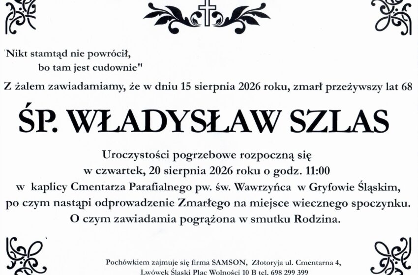  Odszedł WŁADYSŁAW SZLAS