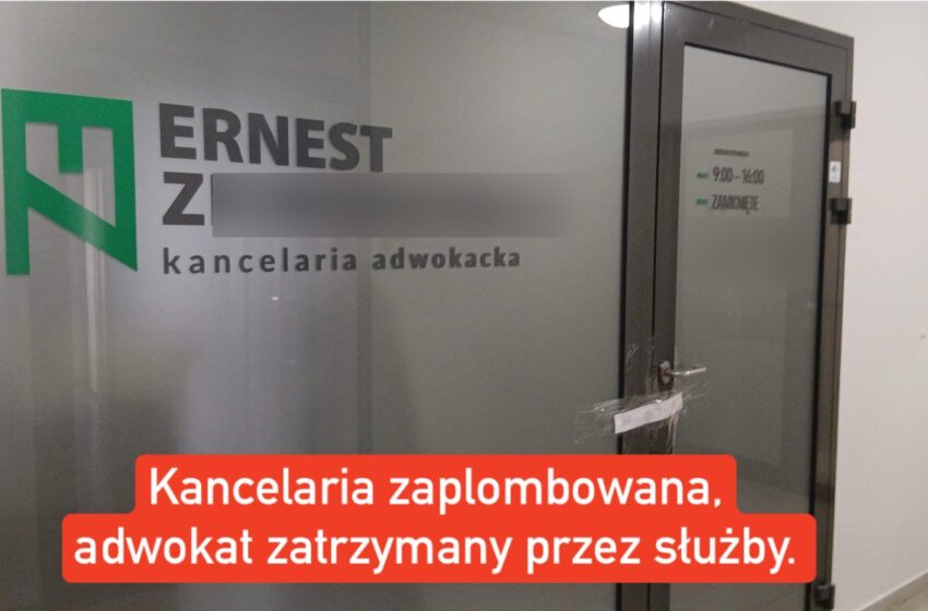 Kancelaria adwokacka zaplombowana. Ernest Z. zatrzymany przez służby